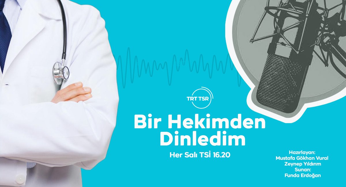 Bir Hekimden Dinledim