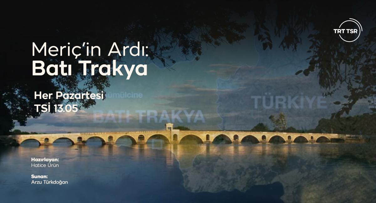 Meriçin Ardı: Batı Trakya