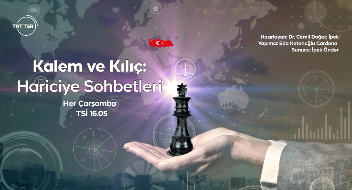 Kalem ve Kılıç Hariciye Sohbetleri
